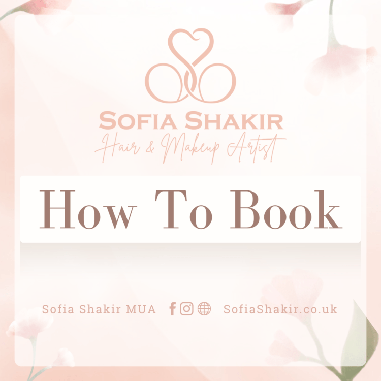 Sofia Shakir, Hair Makeup Artist, Bridal Services, Weddings, Beauty, Skincare, Asian, Traditional Wedding, New Bride, Wedding Guides, Bridal Tips, St Albans, UK